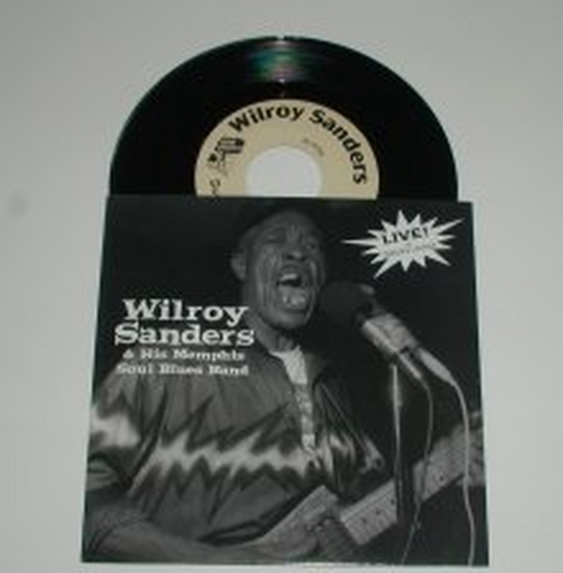 Will Roy Sanders & His Memphis Soul Blues Band - Live at Green's Lounge 7"
